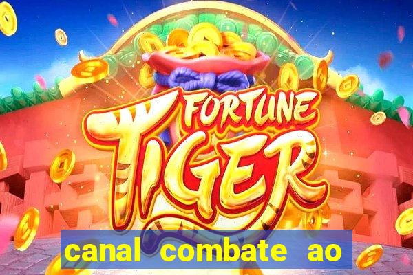 canal combate ao vivo multicanais